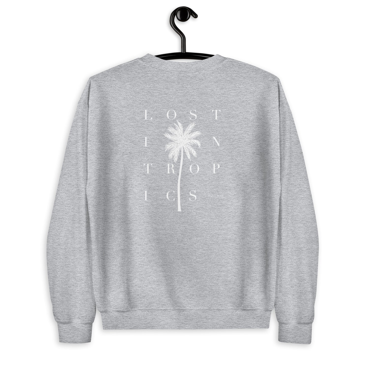 Lost in Tropics Sweatshirt